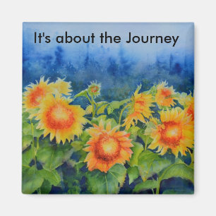 It's about the Journey - Sunflower Fields Magnet