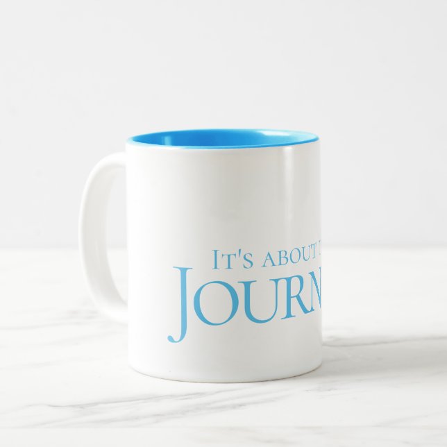 It's about the Journey Two-Tone Coffee Mug (Front Left)