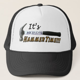 Its Akron Hammer Time Trucker Hat