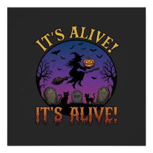 Its Alive Halloween Witch Pumpkin Black Cat Tombst Poster