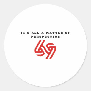 It's All A Of Perspective Sticker
