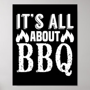 It's All About Bbq - Funny Barbecue Lover Poster