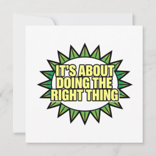 It's All About Doing The Right Thing Invitation