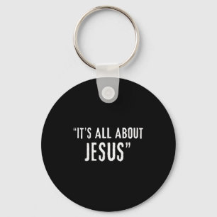 Its All About Jesus Christian Patriot  Key Ring