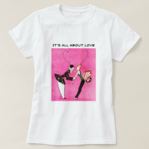 It's all about Love. Valentine's Day Gift T-Shirts