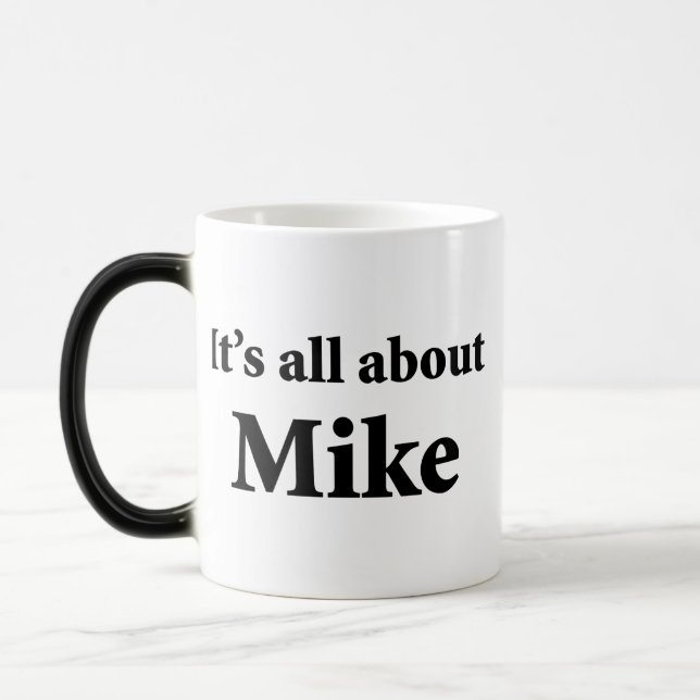 It's All About Mike Magic Mug (Left)
