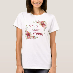 It's All About Nonna Pink & Red Peony Flowers T-Shirt