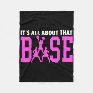 It's All About That Base Team Support Cheerleader Fleece Blanket