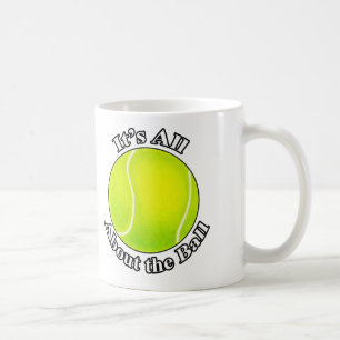 It's All About the Ball tennis ball mug