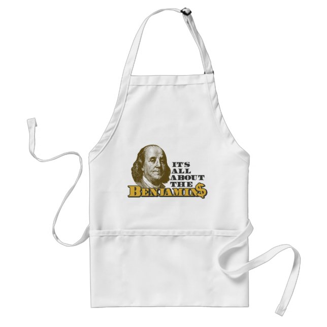 It's All About the Benjamins Standard Apron (Front)