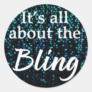 It's All About The Bling, Teal, Stickers / Seals