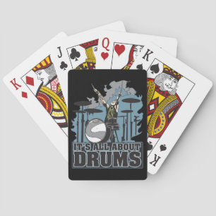 It's All About The Drums Playing Cards for Drummer