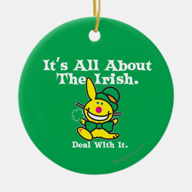 It's All About The Irish (green) Ceramic Ornament (Front)