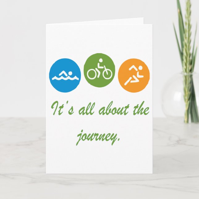 It's all about the journey - Triathlon Card (Front)