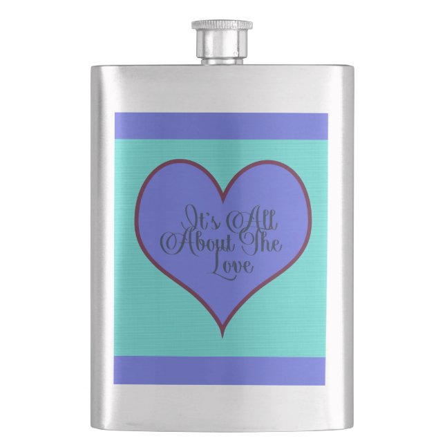 It's All About The Love Hip Flask (Front)