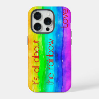 It's All About The Rainbow Love 03 iPhone 15 Pro Case