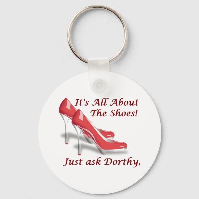 It's all about the shoes key ring (Front)