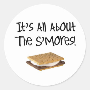 It's All About The S'mores Classic Round Sticker