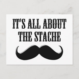 It's All About The Stache Postcard