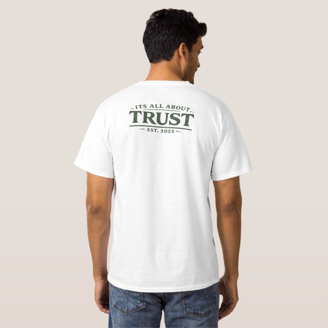 Its All About Trust T-Shirt (Back Full)