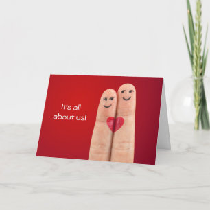 It's all about us love greeting card