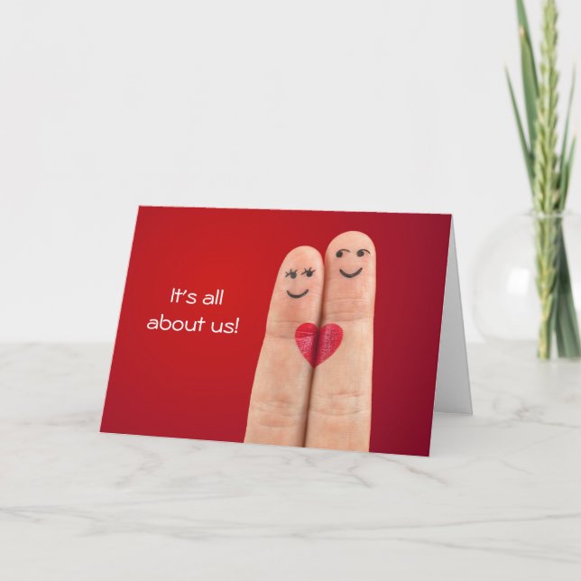 It's all about us love greeting card (Front)