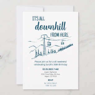 It's All Downhill from Here Ski Winter Birthday Invitation