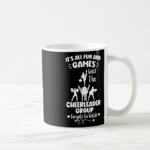 Its All Fun And Games Cheerleading Cheerleader _1  Coffee Mug