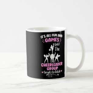 Its All Fun And Games Cheerleading Cheerleader Coffee Mug
