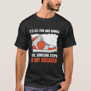 Its All Fun And Games Funny Sneaker Lover Sneakers