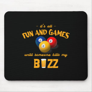 Its All Fun And Games Until Someone 8 Ll 9 Ll 3 Ll Mouse Pad