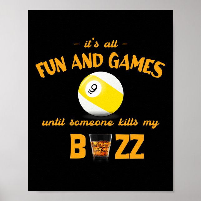 Its All Fun And Games Until Someone 9 Ll Billiards Poster (Front)