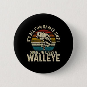 It's All Fun And Games Until Someone Loses A Walle 6 Cm Round Badge