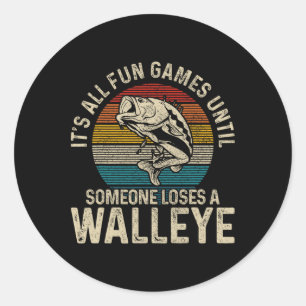 It's All Fun And Games Until Someone Loses A Walle Classic Round Sticker