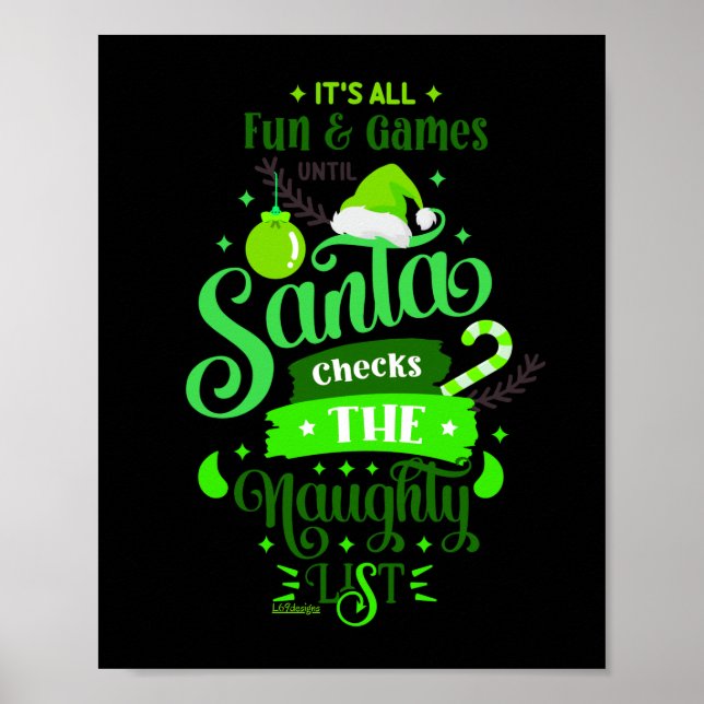 IT'S ALL FUN AND GAMES UNTILL SANTA... funny       Poster (Front)