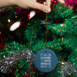 It's All Fun & Games Naughty List Christmas Ceramic Ornament