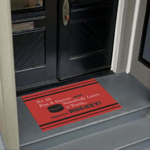 It's All Fun & Games...then it's HOCKEY! Doormat