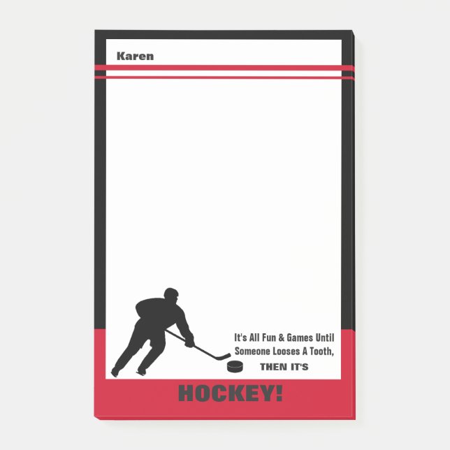 It's All Fun & Games...then it's HOCKEY! Post-it Notes (Front)