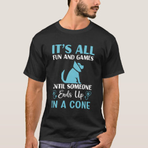 It'S All Fun Vet Tech Veterinarians Vet Student T-Shirt