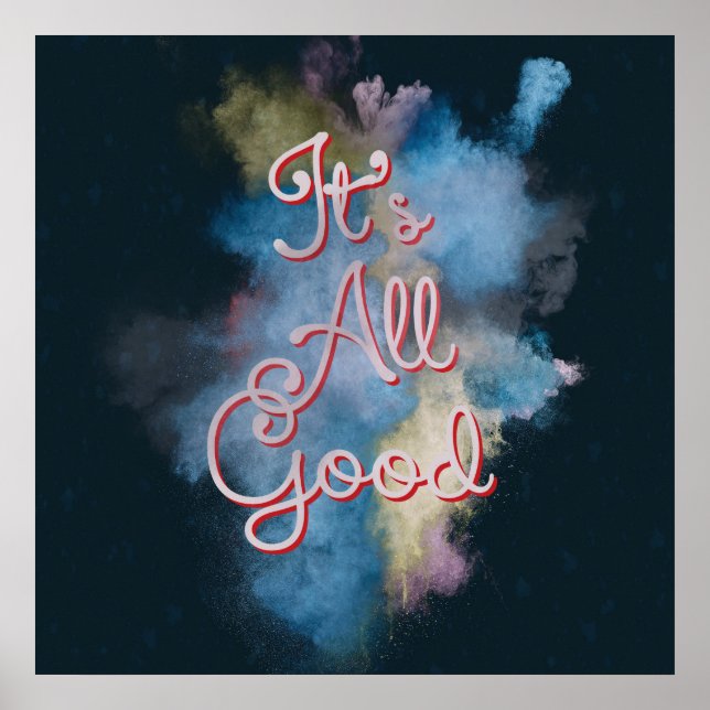 It's All Good Poster (Front)