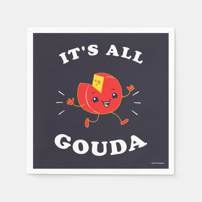 It's All Gouda Napkin (Front)