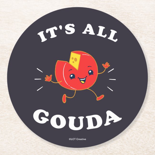 It's All Gouda Round Paper Coaster (Front)