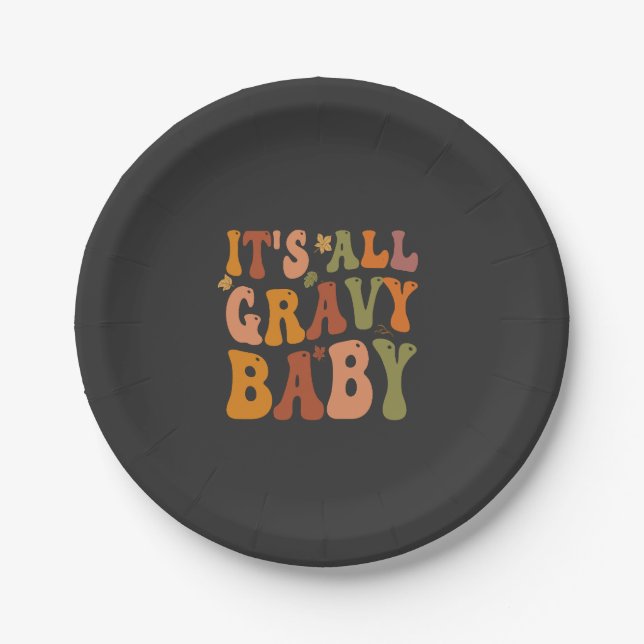 It's all Gravy Baby Funny Thanksgiving Turkey Fall Paper Plate (Front)