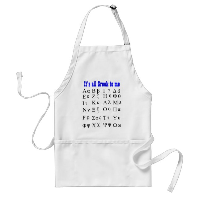 Its all Greek to me apron (Front)