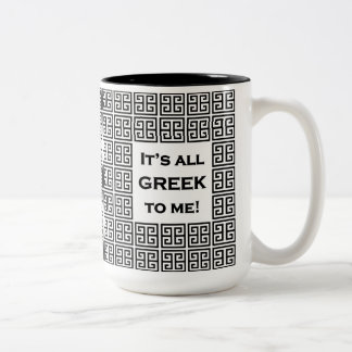 "It's All Greek to Me" Black & White Large Two-Tone Coffee Mug