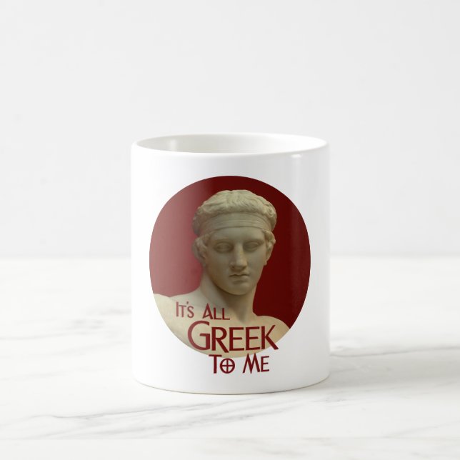 It's All Greek to Me Coffee Mug (Center)