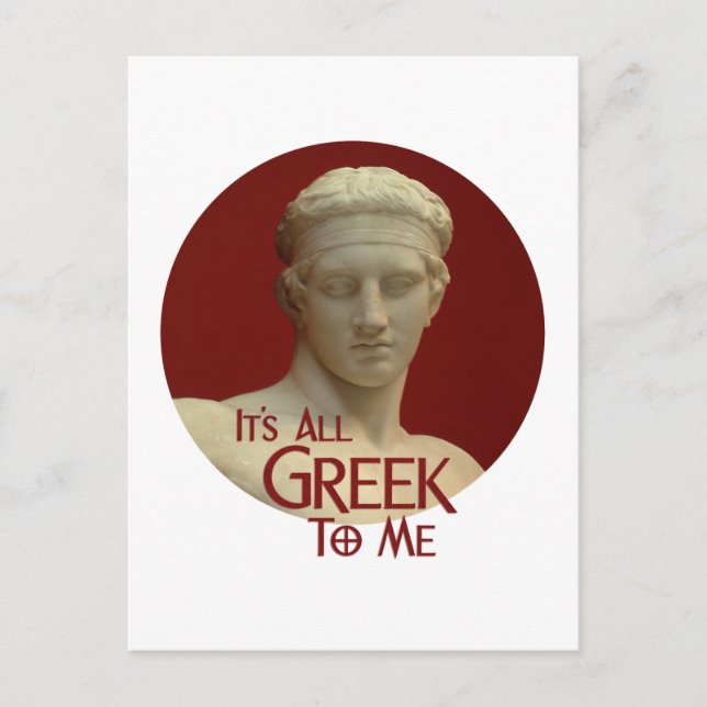 It's All Greek to Me Postcard (Front)