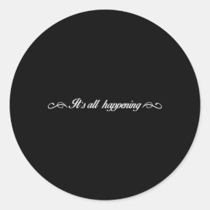 It'S All Happening Scheana Vpr Classic Round Sticker