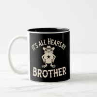 It's All Hearsay Brother Funny Meme Frog Dumb Law