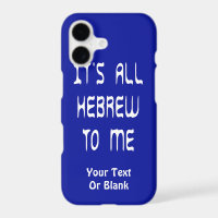 It's All Hebrew To Me